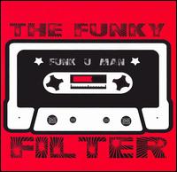 The Funky Filter - Funk U Man lyrics