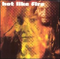 Hot Like Fire - Hot Like Fire lyrics