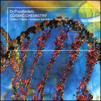 Dr. Psychedelic - Cosmic Chemistry lyrics