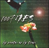 100 Fires - By Reason or by Scorn lyrics