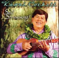 Kawai Cockett - Still Strumming! lyrics