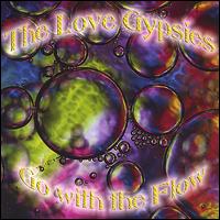 The Love Gypsies - Go With the Flow lyrics