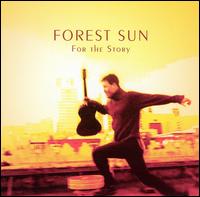 Forest Sun - For the Story lyrics