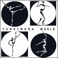 Funkimura World - Funkimura World lyrics