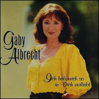 Gaby Albrecht - Ich Hab Mich So In Dich Verliebt lyrics