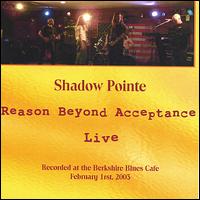 Shadow Pointe - Reason Beyond Acceptance lyrics