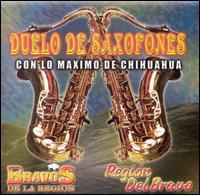 Region Del Bravo - Duelo de Saxofones lyrics