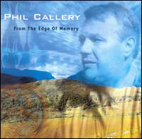 Phil Callery - From the Edge of Memory lyrics