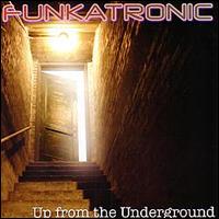 Funkatronic - Up from the Underground lyrics