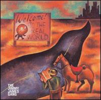 The Jimmy James Gang - Welcome to the Real World lyrics