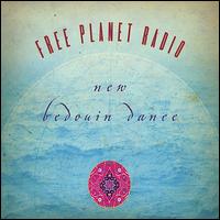 Free Planet Radio - New Bedouin Dance lyrics