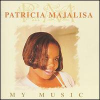 Patricia Majalisa - My Music lyrics