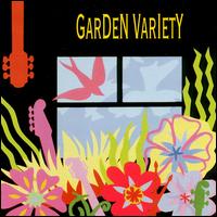 Garden Variety - Garden Variety lyrics