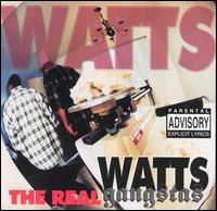 Watts Gangstas - Real lyrics