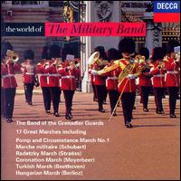 Grenadier Guards - The World of the Military Band lyrics