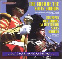 The Band of the Scots Guards - Band and Pipe Music for Scotland lyrics