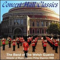 Band of the Welsh Guards - Concert Hall Classics lyrics