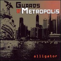 Guards of Metropolis - Alligator lyrics