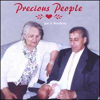 Joe A. Rondeau - Precious People lyrics