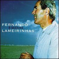 Fernado Lameirinhas - O Destino lyrics
