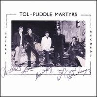 The Tol-Puddle Martyrs - The Tol-Puddle Martyrs lyrics