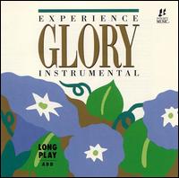 Glory Instrumental - Experience Glory Instrumental lyrics