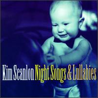 Kim Scanlon - Night Songs & Lullabies lyrics
