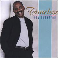 Kim Bankston - Timeless lyrics