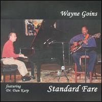 Wayne Goins - Standard Fare lyrics