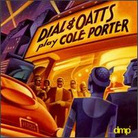 Dial & Oatts - Dial & Oatts Play Cole Porter lyrics