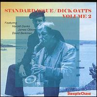 Dick Oatts - Standard Issue, Vol. 2 [live] lyrics