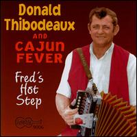 Donald Thibodeaux - Fred's Hot Step lyrics