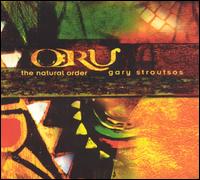 Gary Stroutsos - Oru: The Natural Order lyrics