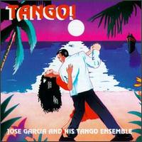 Jose Garcia - Tango! lyrics