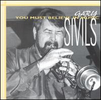 Gary Sivils - You Must Believe in Music lyrics