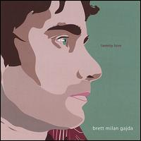 Brett Milan Gajda - Twenty Love lyrics