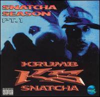 Krumb Snatcha Mobsters - Snatcha Season, Vol. 1 lyrics