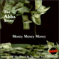 Gary Tesca - Money Money Money: The ABBA Story lyrics