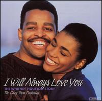 Gary Tesca - I Will Always Love You: The Whitney Houston Story lyrics