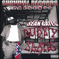 Sean Gates - Durty Slang lyrics