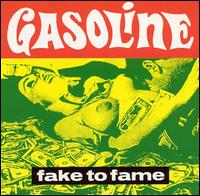 Gasoline - Fake to Fame lyrics