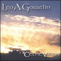 Leo A. Gosselin - Celtic Vision lyrics
