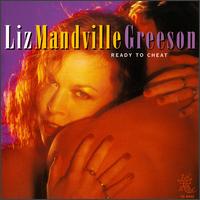 Liz Mandville Greeson - Ready to Cheat lyrics