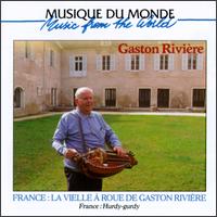 Gaston Riviere - France: Hurdy-Gurdy lyrics