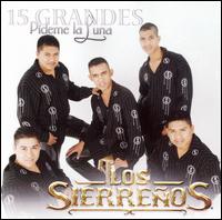 Los Sierreos - 15 Grandes Pideme la Luna lyrics