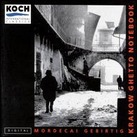 Mordecai Gebirtig - Krakow Ghetto Notebook lyrics