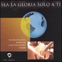 Sovereign Grace Music - Sea la Gloria Solo a Ti lyrics