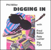 Phil Miller - Digging In lyrics