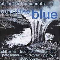 Phil Miller - Out of the Blue lyrics