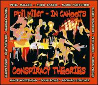 Phil Miller - Conspiracy Theories lyrics